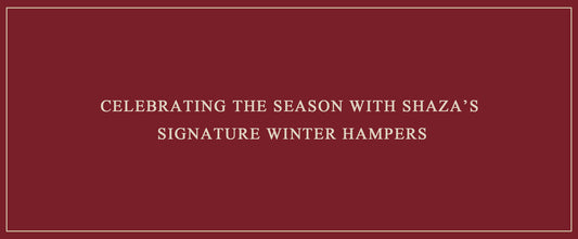 Celebrating the Season with Shaza’s Signature Winter Hampers