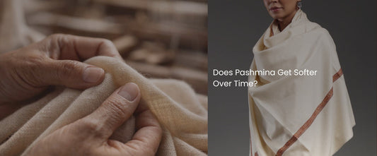 Does Pashmina Get Softer Over Time?