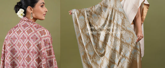 How Long Does a Pashmina Shawl Last?