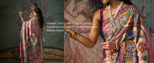 Sawan | Art collectibles in Luxury Pashmina by Shaza: Where Monsoon Meets Indian Art