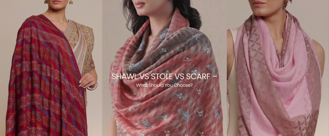 Shawl vs Stole vs Scarf – What Should You Choose?