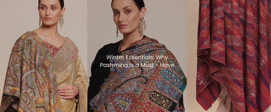Winter Essentials: Why Pashmina is a Must - Have