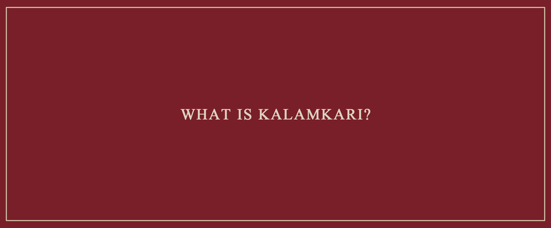 What is Kalamkari?